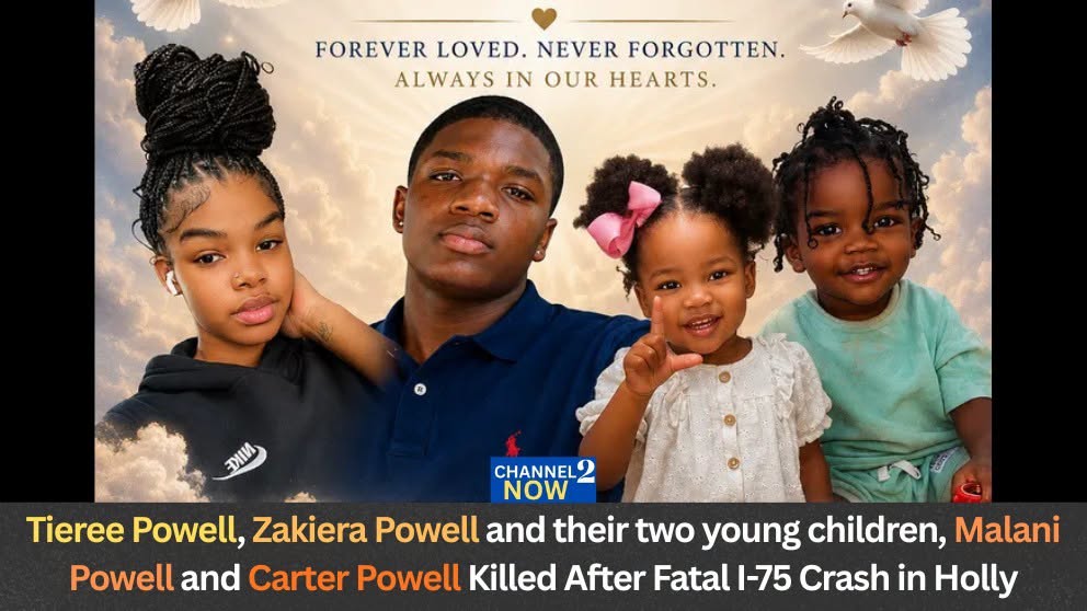 Tieree Powell, Zakiera Powell, Malani Powell, and Carter Powell Obituary, I-75 Crash in Holly: Pontiac Family of Four Killed After Vehicle Struck on Shoulder by Truck